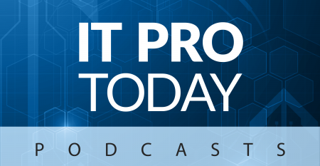 IT Pro Today Postcast